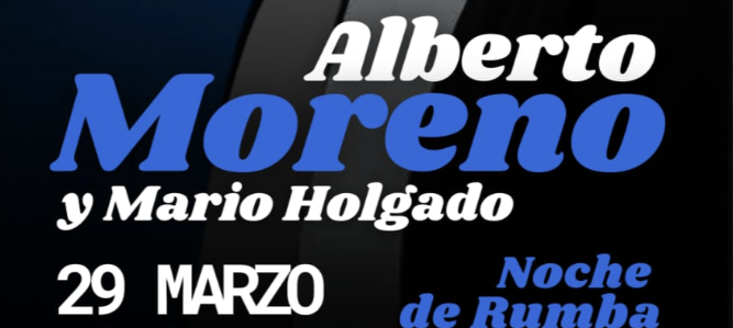 ALBERTO MORENO y MARIO HOLGADO